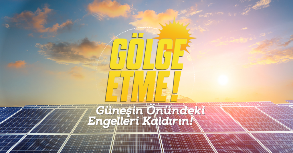 gölge etme güneş enerjisi